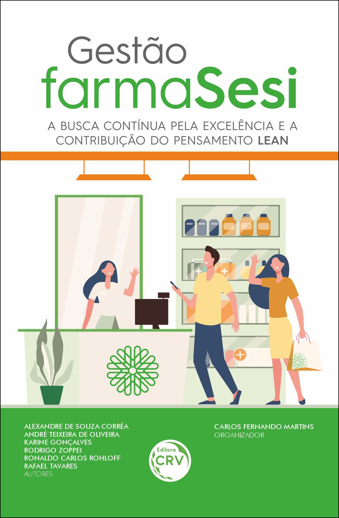 Capa do livro: GESTÃO FARMASESI:<br> a Busca Contínua pela Excelência e a Contribuição do Pensamento Lean