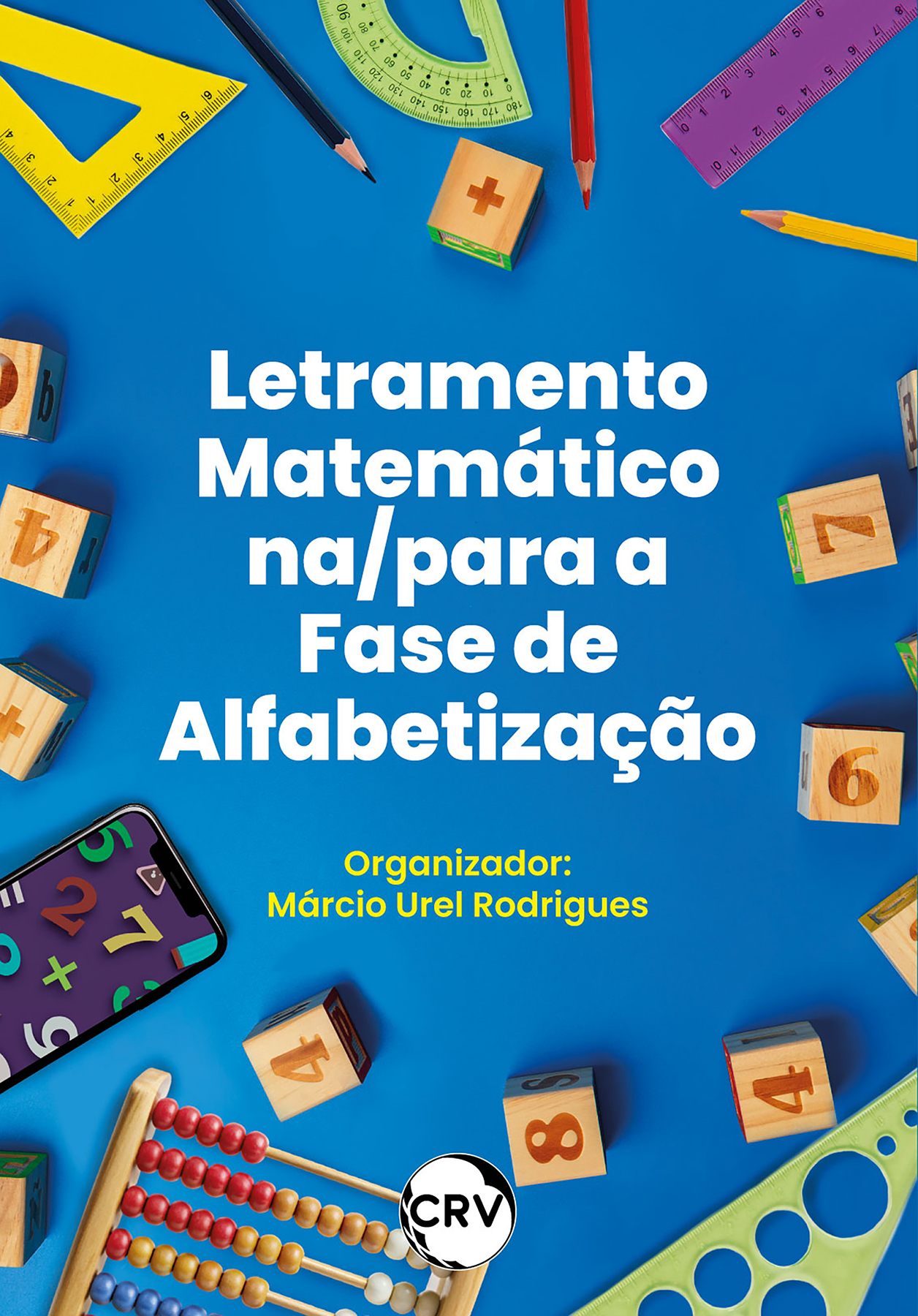 Capa do livro: Letramento matemático na/ para a fase de alfabetização