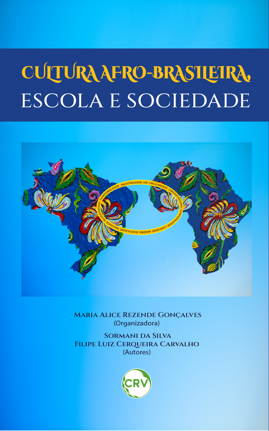 Capa do livro: Cultura afro-brasileira, escola e sociedade