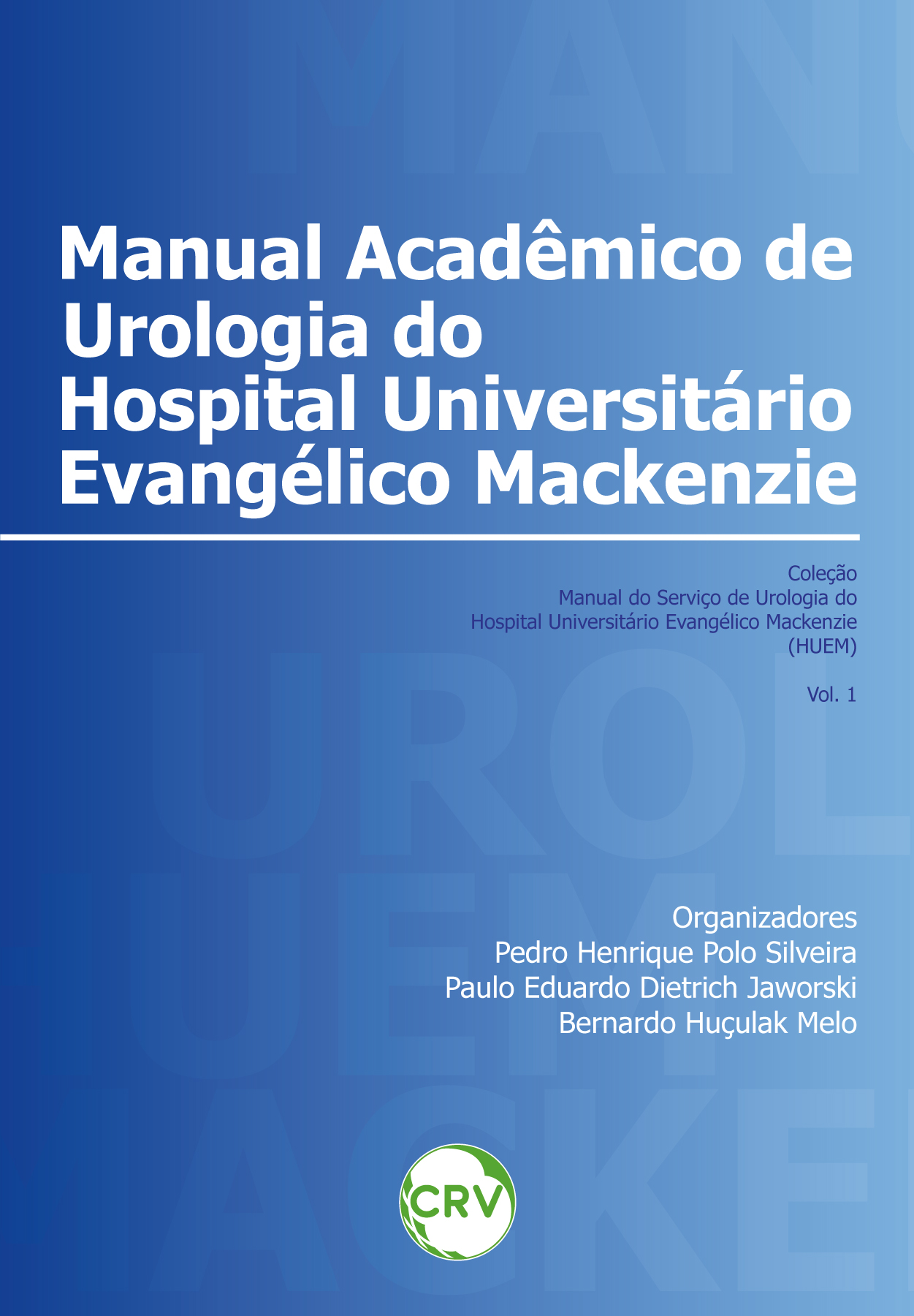 Capa do livro: Manual acadêmico de urologia do hospital universitário evangélico Mackenzie