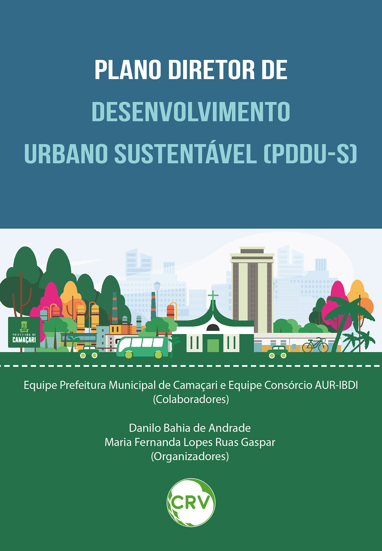 Capa do livro: Plano diretor de desenvolvimento urbano sustentável (PDDU-S)