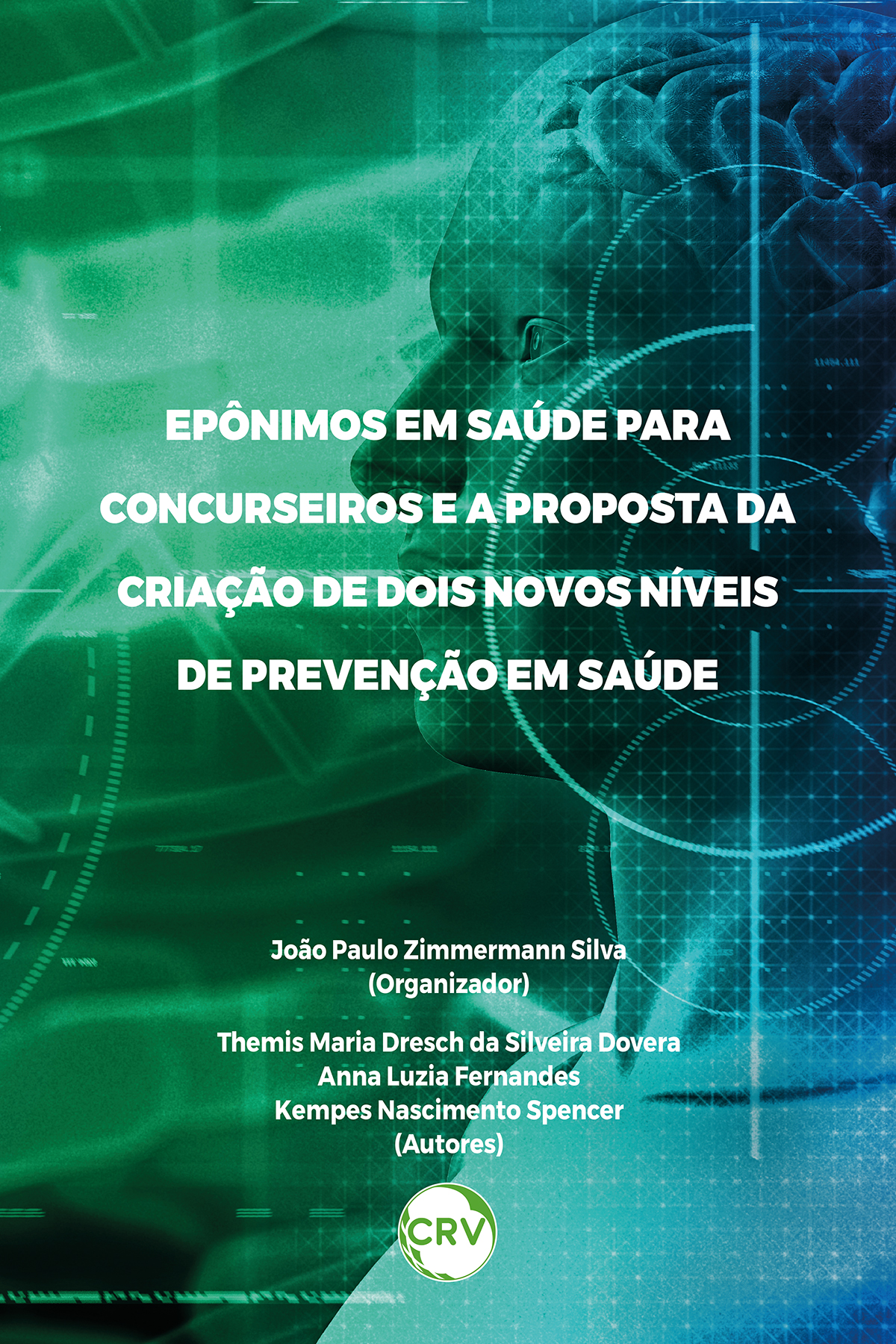 Capa do livro: Epônimos em saúde para concurseiros e a proposta da criação de dois novos níveis de prevenção em saúde