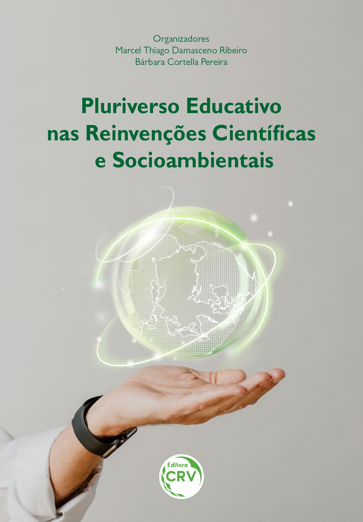 Capa do livro: PLURIVERSO EDUCATIVO NAS REINVENÇÕES CIENTÍFICAS E SOCIOAMBIENTAIS