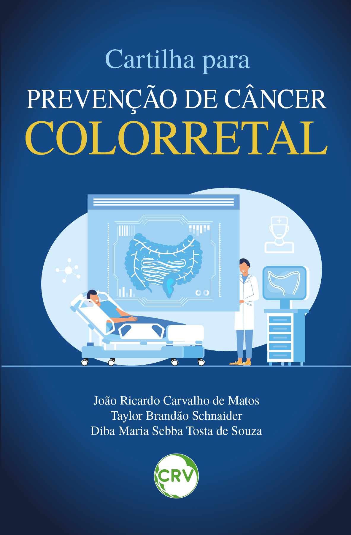 Capa do livro: Cartilha para prevenção de câncer colorretal