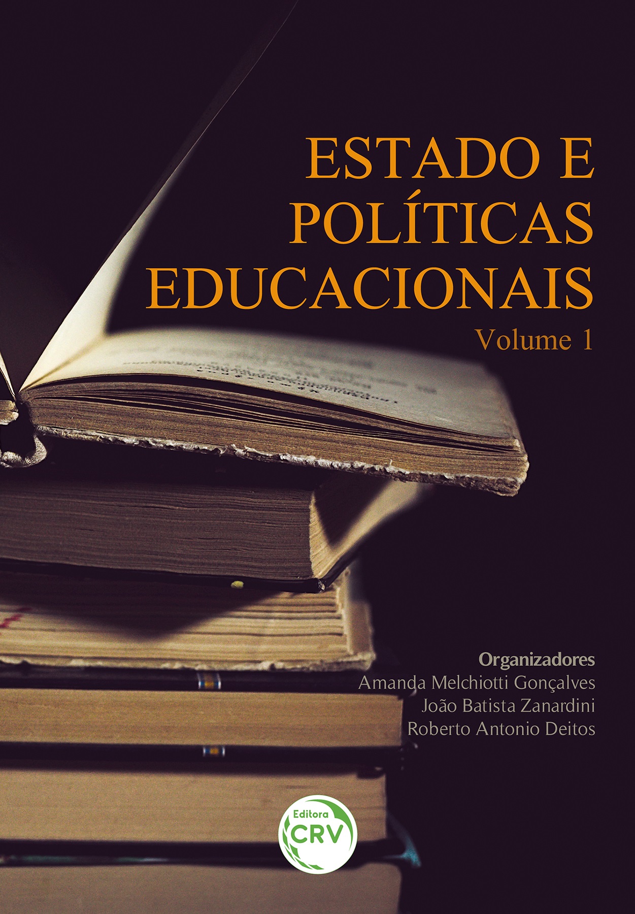 Capa do livro: ESTADO E POLÍTICAS EDUCACIONAIS <br>Volume 1