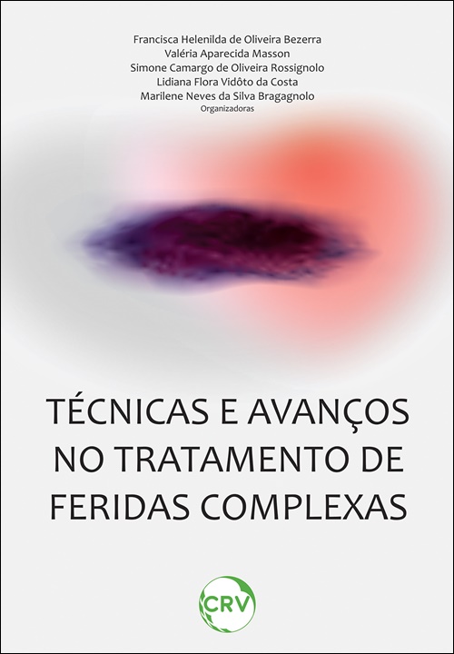 Capa do livro: Técnicas e avanços no tratamento de feridas complexas