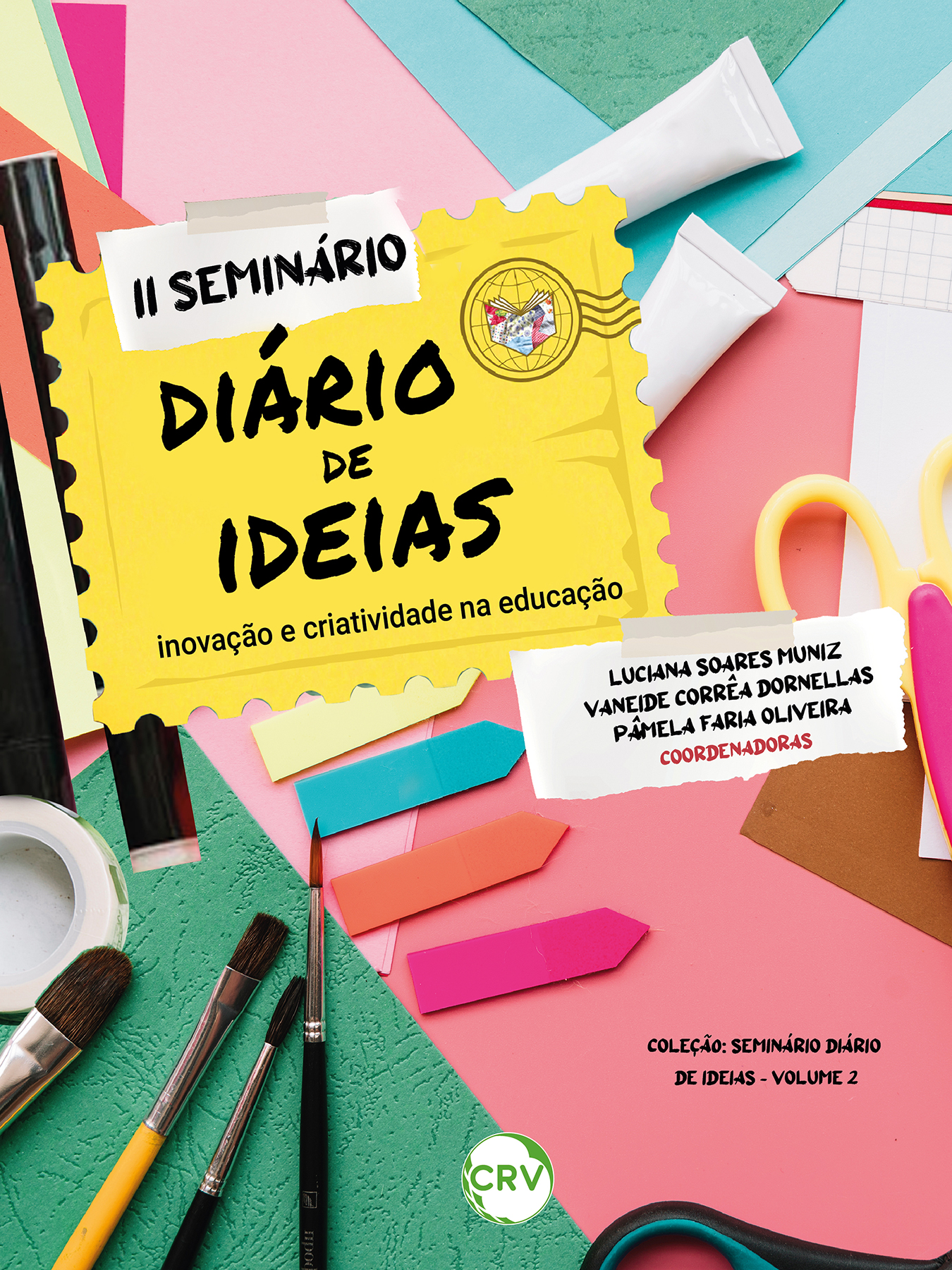 Capa do livro: II seminário diário de ideias: <BR>Inovação e criatividade na educação – Vol. 02 