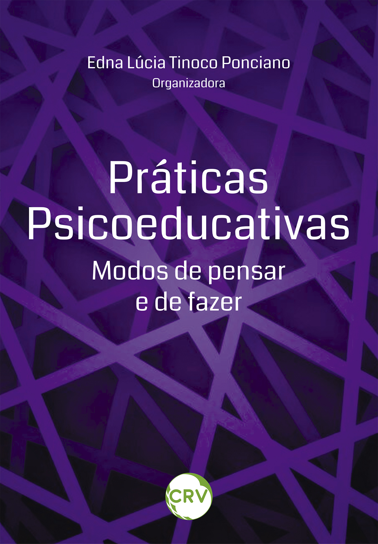 Capa do livro: Práticas psicoeducativas: <BR>Modos de pensar e de fazer