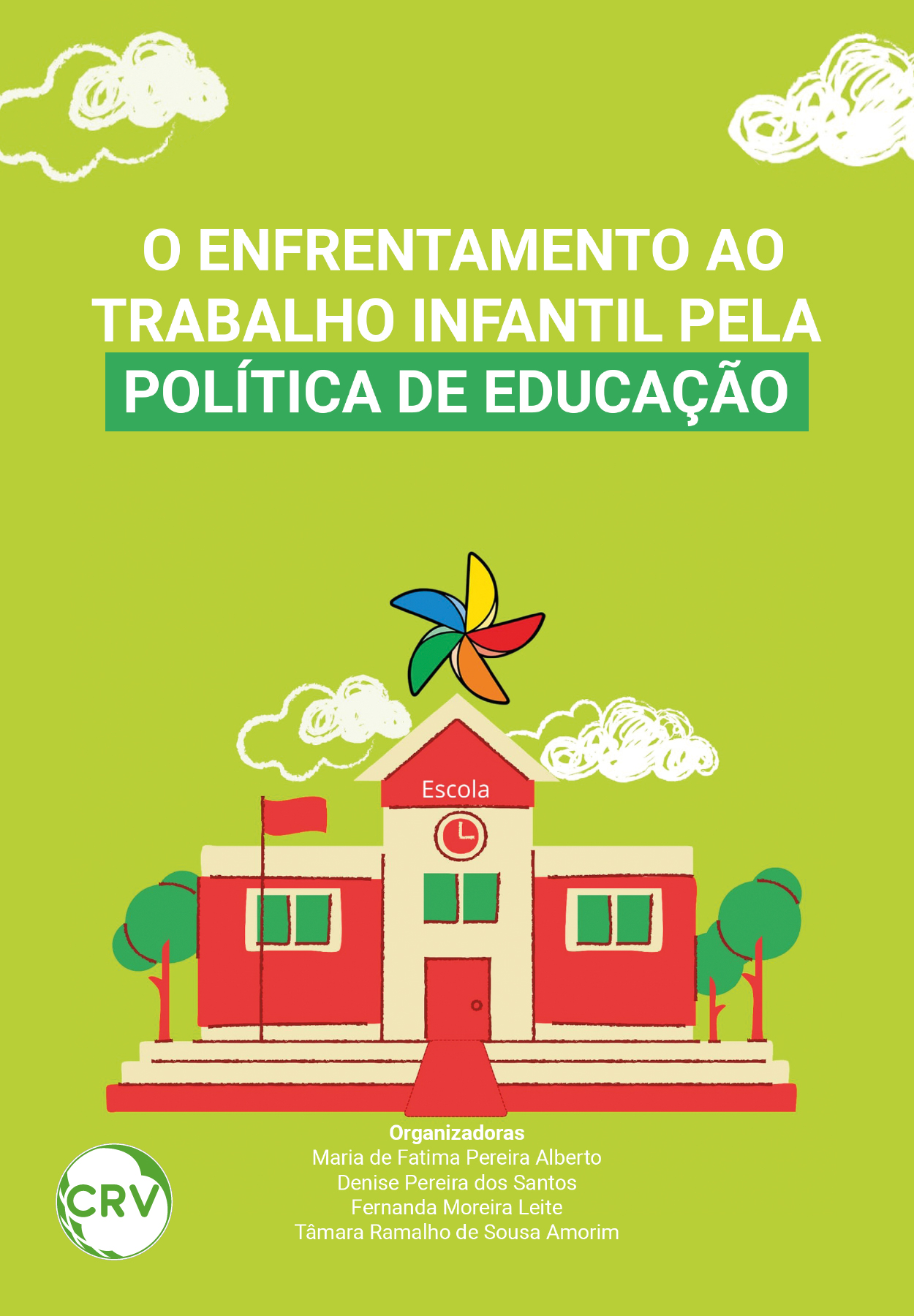 Capa do livro: O enfrentamento ao trabalho infantil pela política de educação