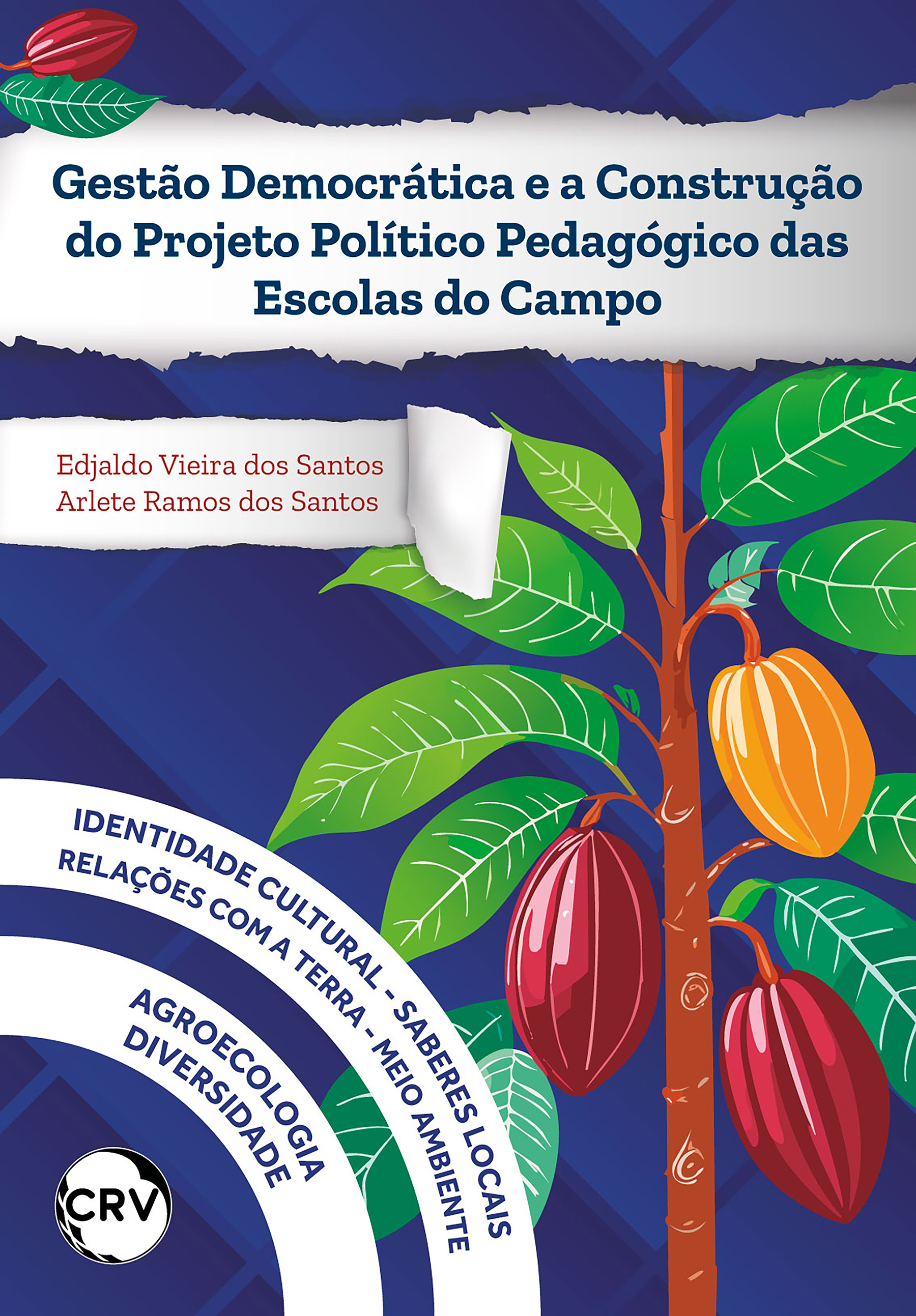 Capa do livro: Gestão democrática e a construção do projeto político pedagógico das escolas do campo