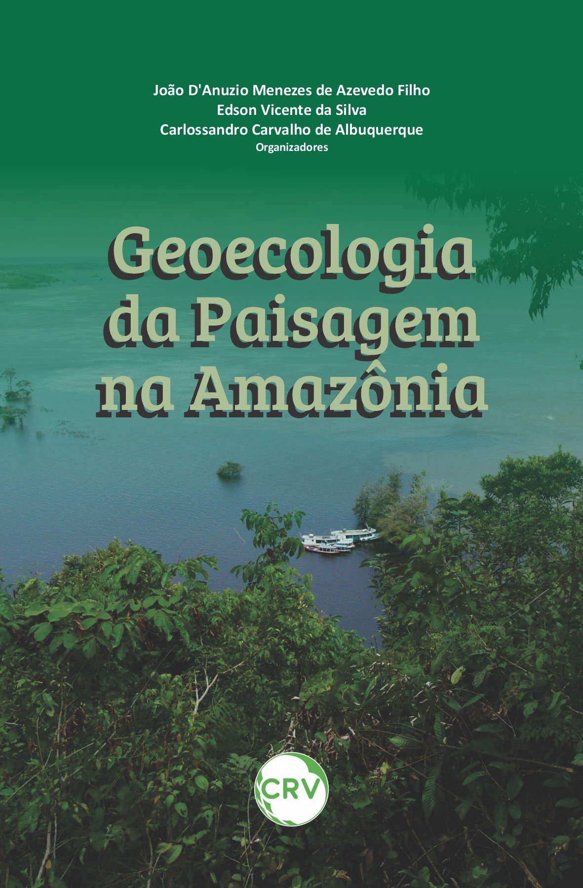 Capa do livro: Geoecologia da paisagem na Amazônia