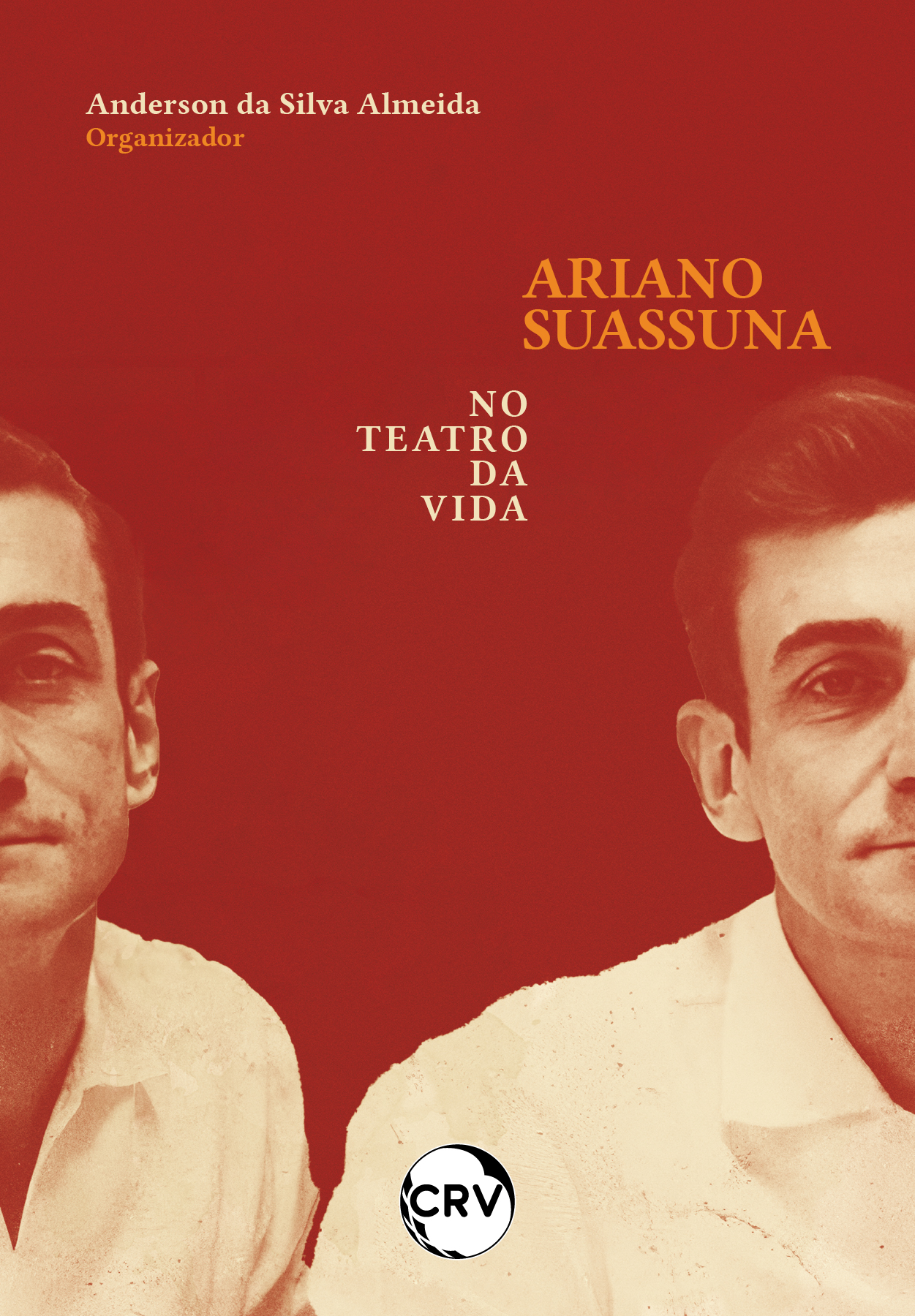 Capa do livro: Ariano Suassuna no teatro da vida