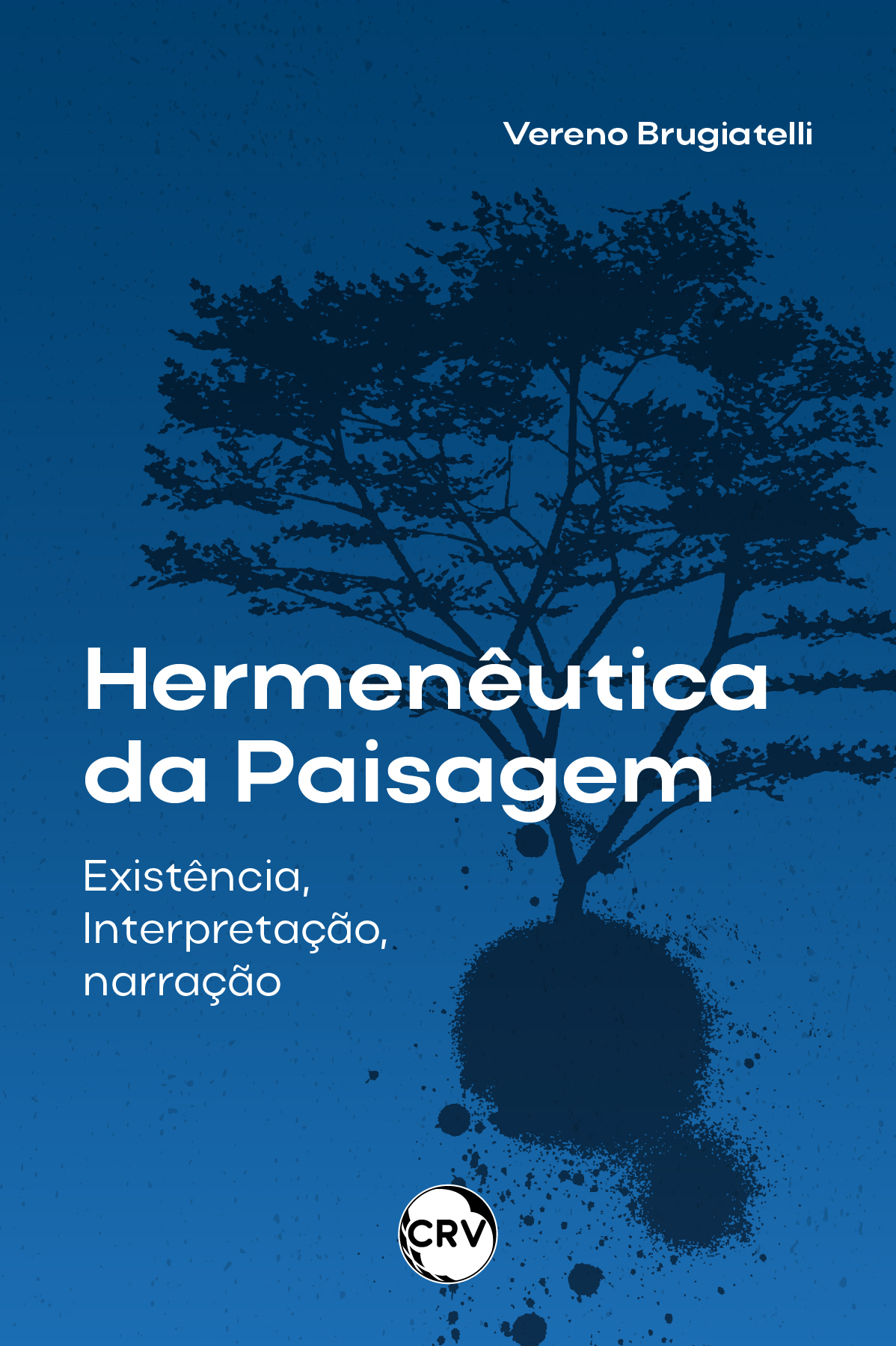 Capa do livro: Hermenêutica da paisagem: <br>Existência, Interpretação, narração