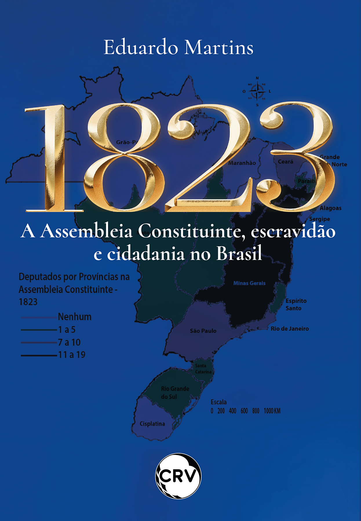 Capa do livro: 1823: <br>A assembleia constituinte, escravidão e cidadania no Brasil