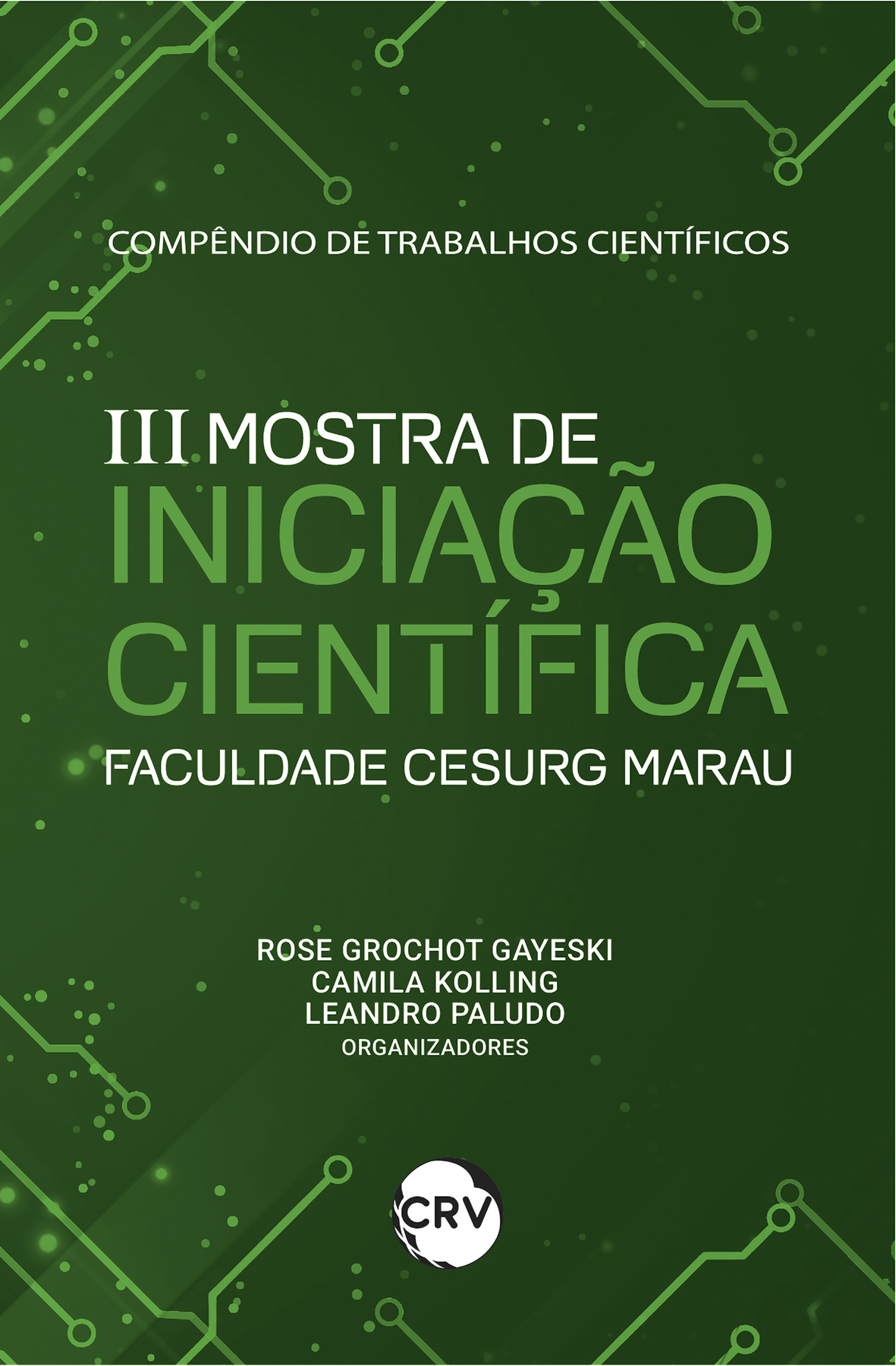 Capa do livro: Compêndio de trabalhos científicos: <BR>III mostra de iniciação científica da faculdade cesurg marau