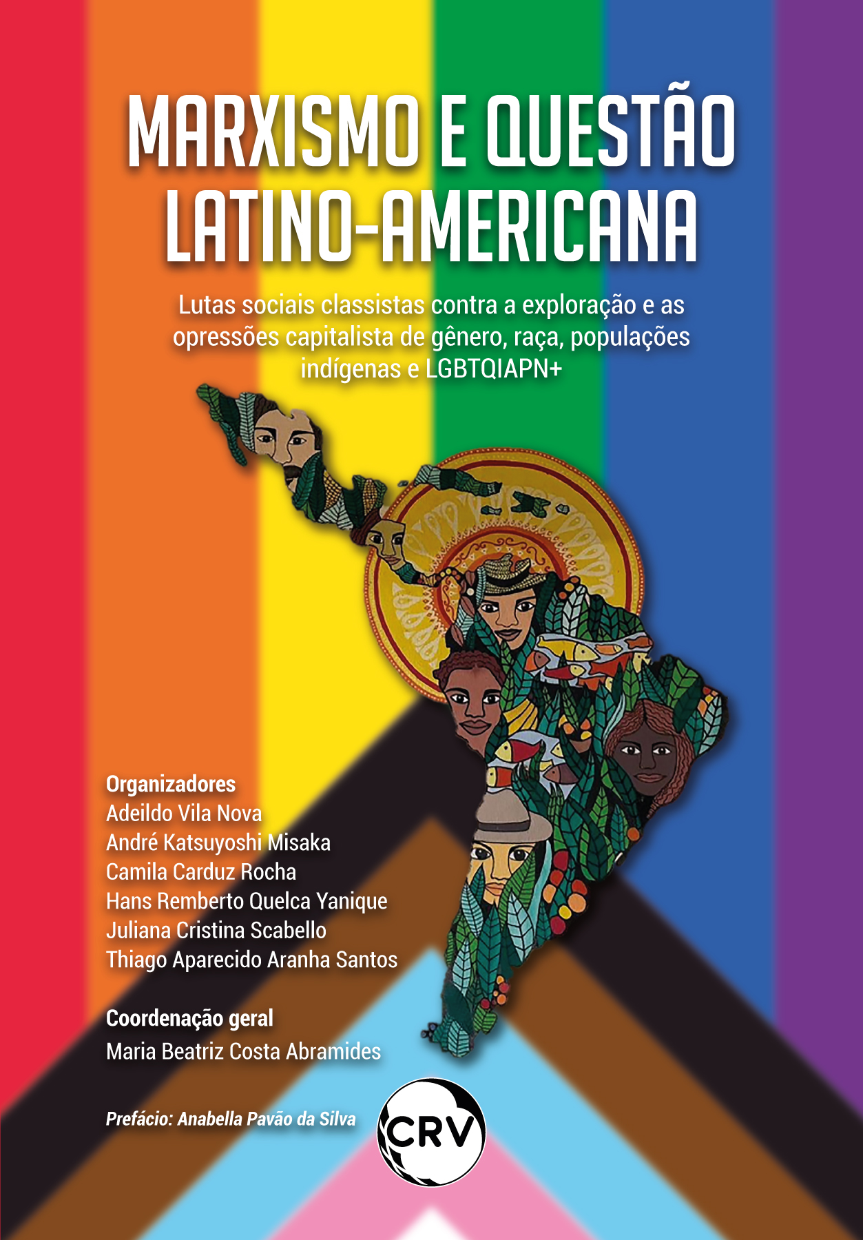 Capa do livro: Marxismo e questão latino-americana:<BR> Lutas sociais classistas contra a exploração capitalista e as opressões de gênero, raça, populações indígenas e LGBTQIAPN+