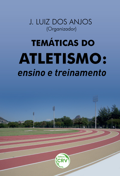Capa do livro: TEMÁTICAS DO ATLETISMO:<br>ensino e treinamento
