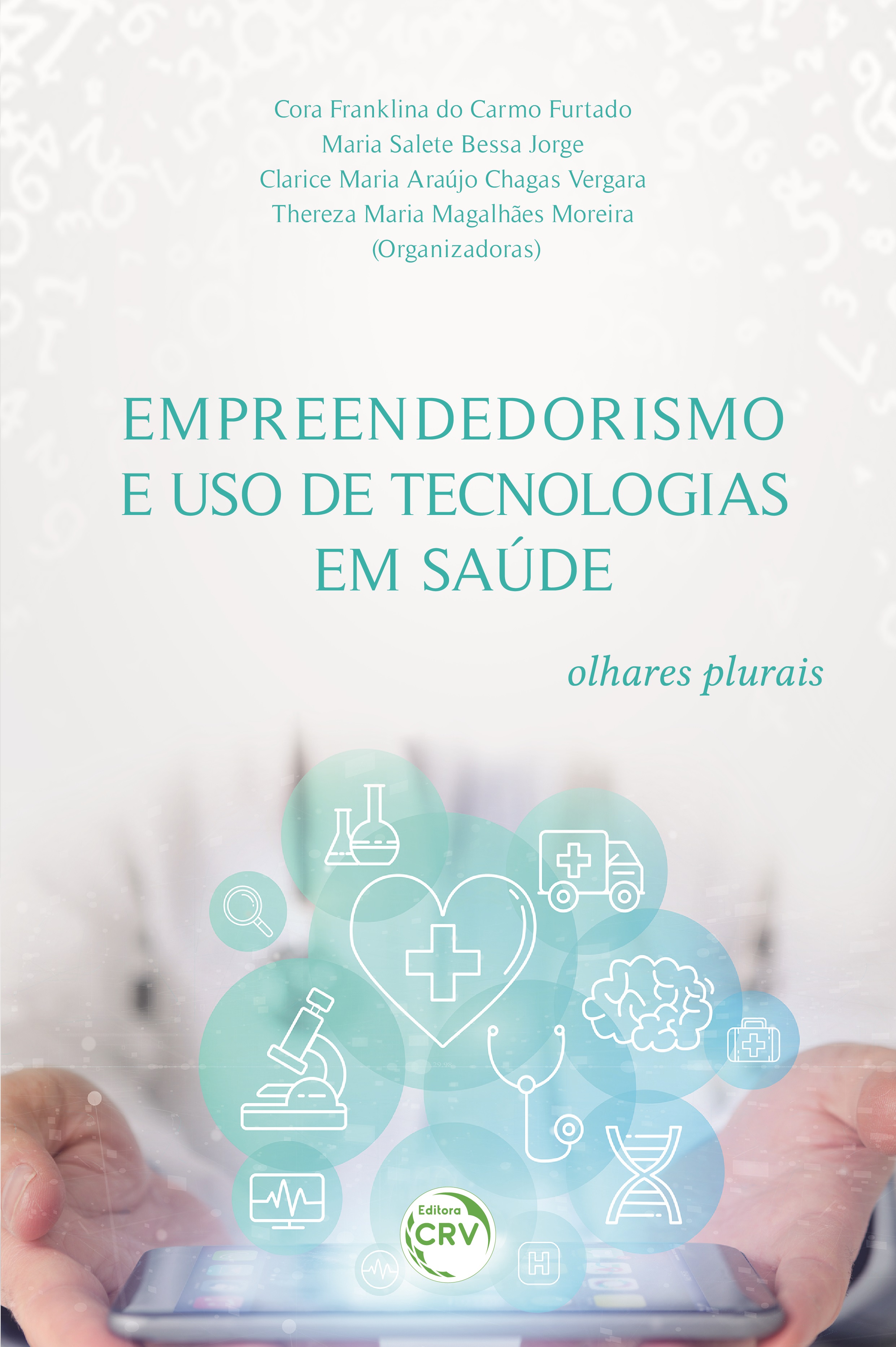 Capa do livro: EMPREENDEDORISMO E USO DE TECNOLOGIAS EM SAÚDE:<br> olhares plurais