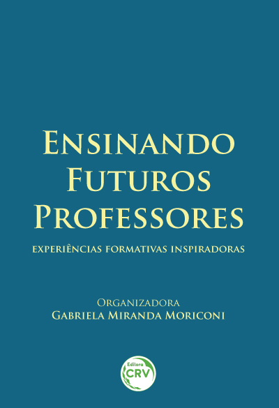 Capa do livro: ENSINANDO FUTUROS PROFESSORES:<br> experiências formativas inspiradoras