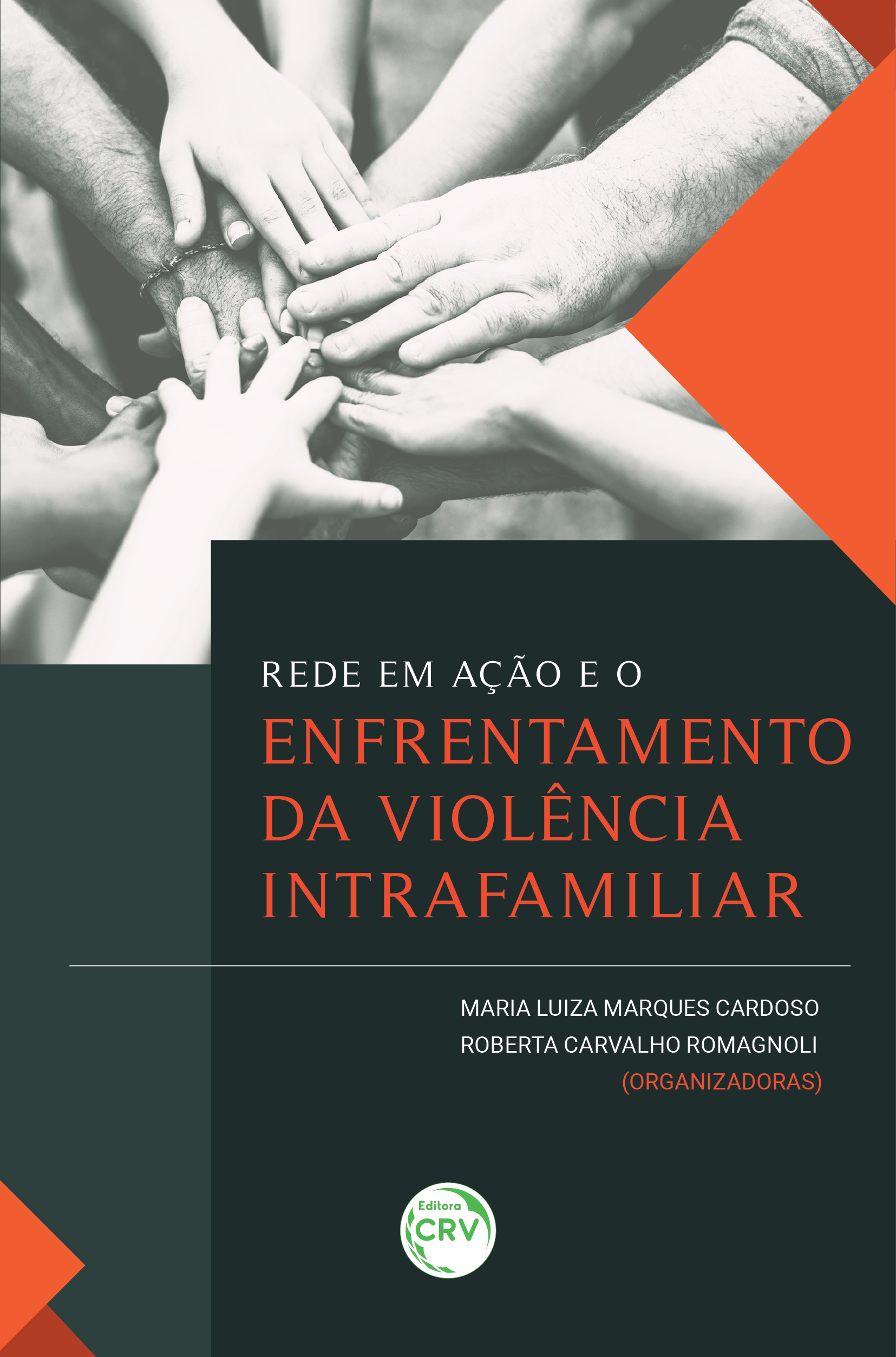 Capa do livro: REDE EM AÇÃO E O ENFRENTAMENTO DA VIOLÊNCIA INTRAFAMILIAR