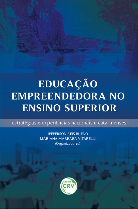 Capa do livro: EDUCAÇÃO EMPREENDEDORA NO ENSINO SUPERIOR:<br>estratégias e experiências nacionais e catarinenses