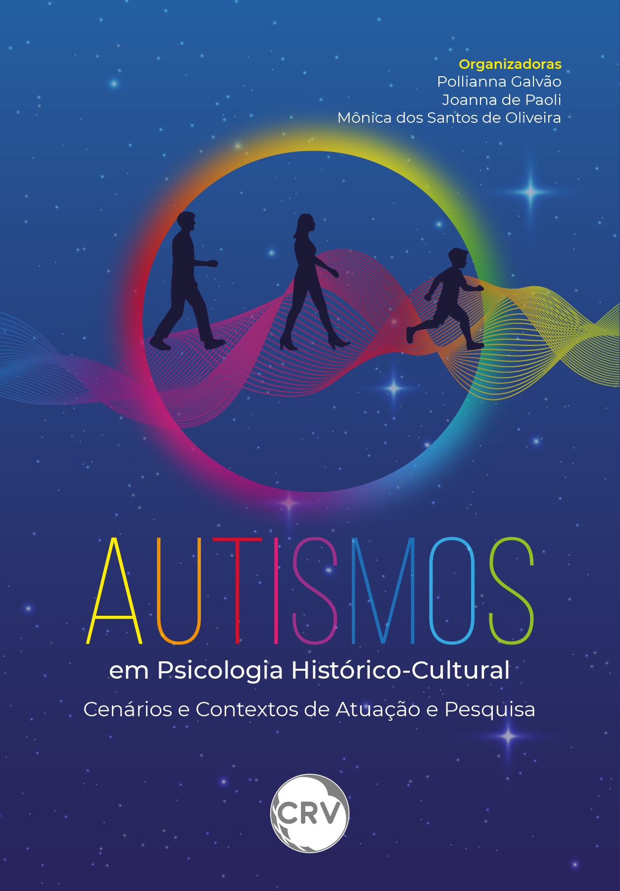 Capa do livro: Autismos em psicologia histórico-cultural: <BR>Cenários e contextos de atuação e pesquisa