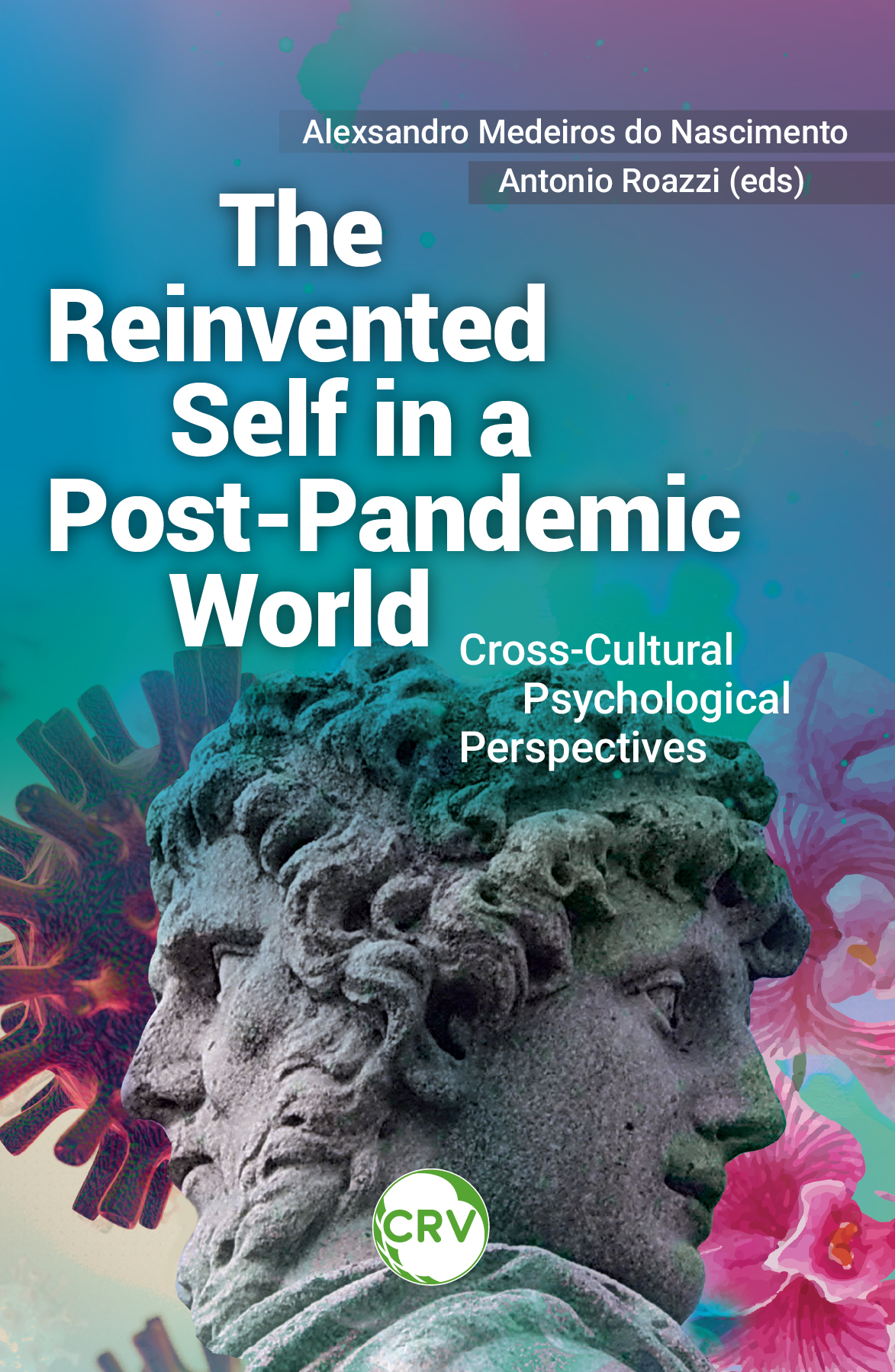 Capa do livro: The reinvented self in a post-pandemic world: <bR>Cross-Cultural Psychological Perspectives