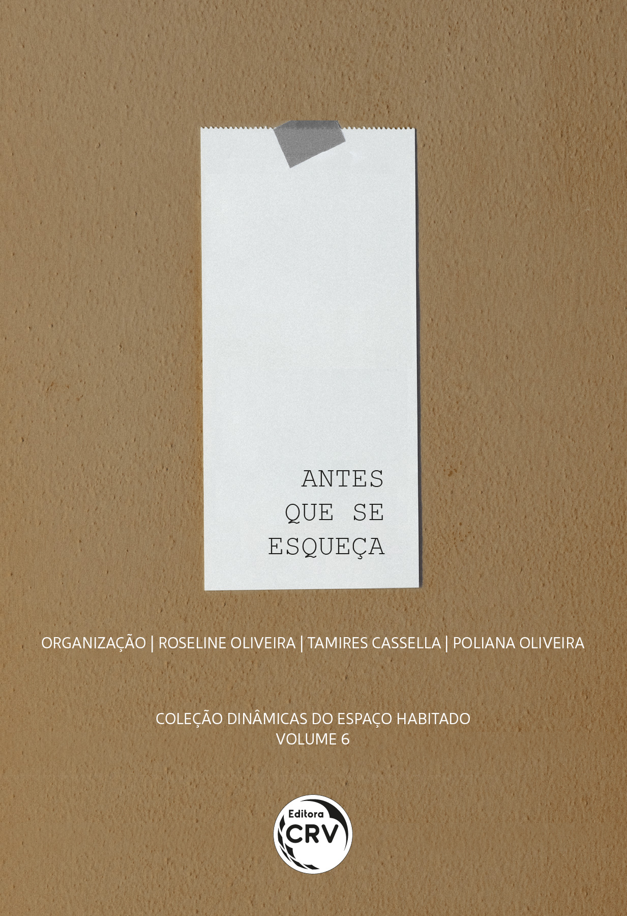 Capa do livro: ANTES QUE SE ESQUEÇA