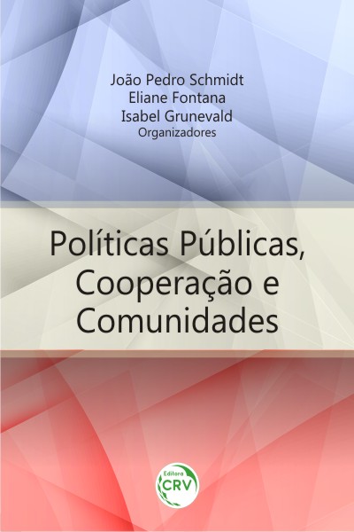 Capa do livro: POLÍTICAS PÚBLICAS, COOPERAÇÃO E COMUNIDADES