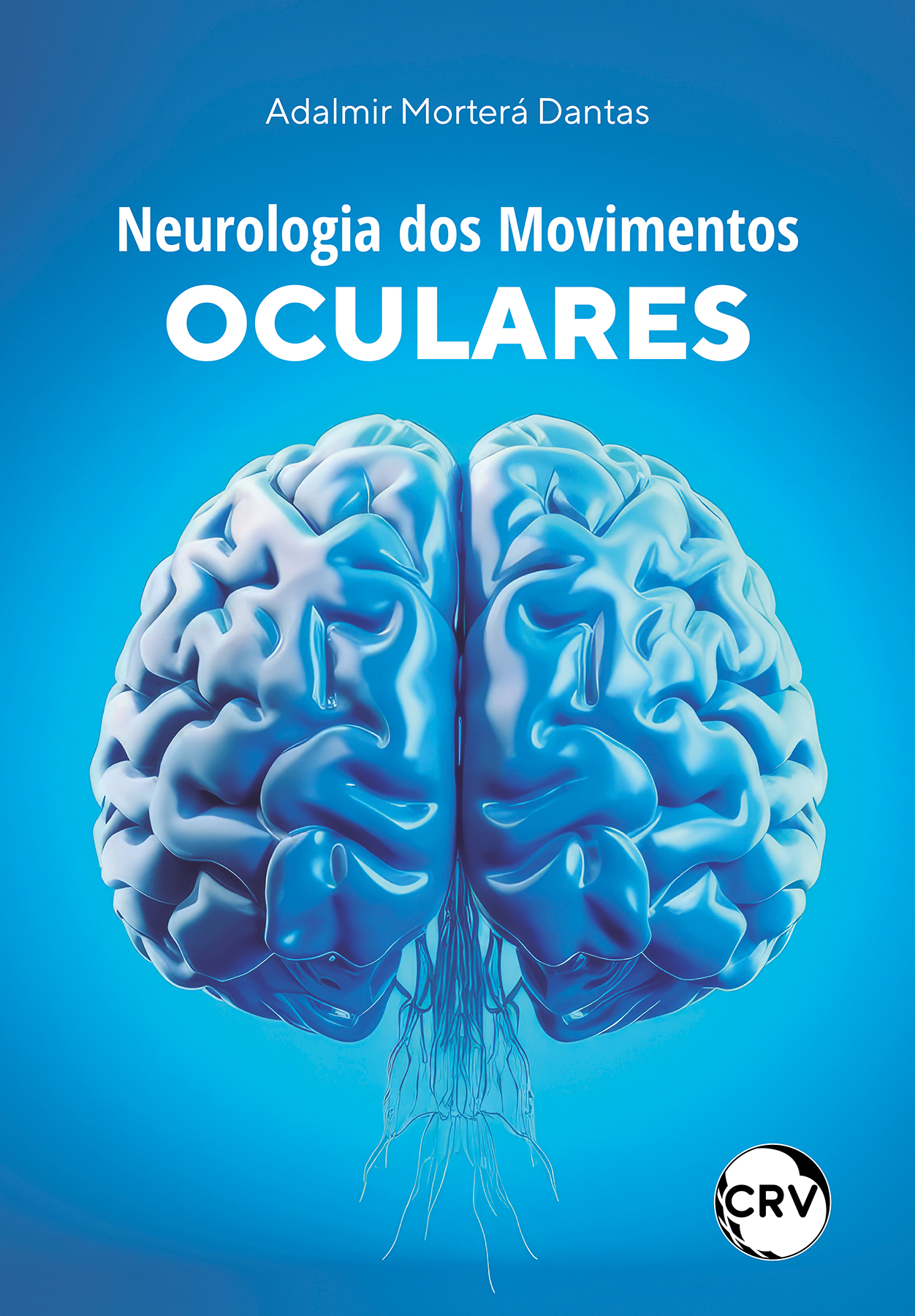 Capa do livro: Neurologia dos movimentos oculares