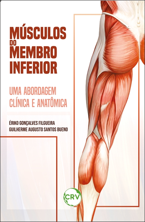 Capa do livro: Músculos do membro inferior:<br>Uma abordagem clínica e anatômica