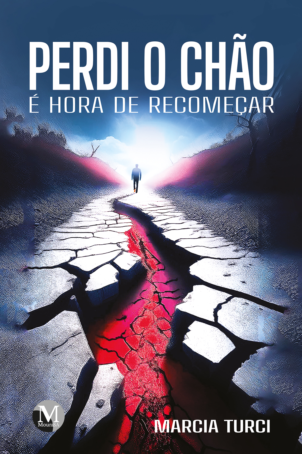 Capa do livro: Perdi o chão: <BR>É hora de recomeçar