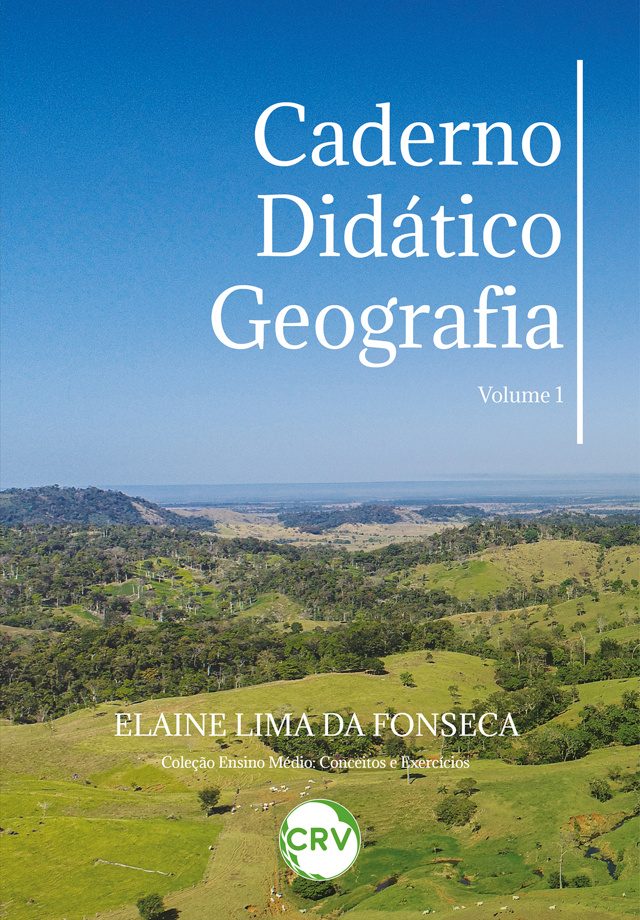 Capa do livro: Caderno didático geografia: <BR>Conceitos e Exercícios Vol. 1