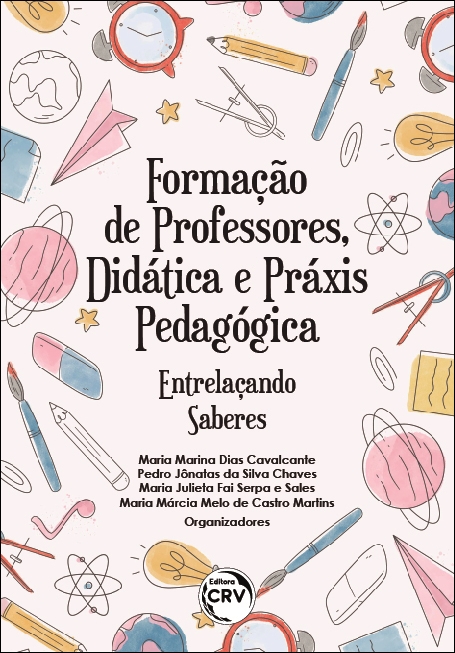 Capa do livro: FORMAÇÃO DE PROFESSORES, DIDÁTICA E PRÁXIS PEDAGÓGICA: <br>entrelaçando saberes