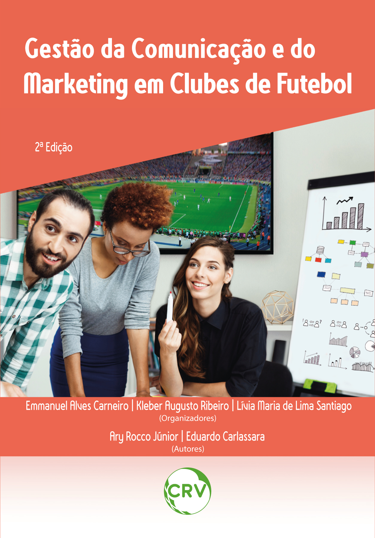 Capa do livro: GESTÃO DA COMUNICAÇÃO E DO MARKETING EM CLUBES DE FUTEBOL