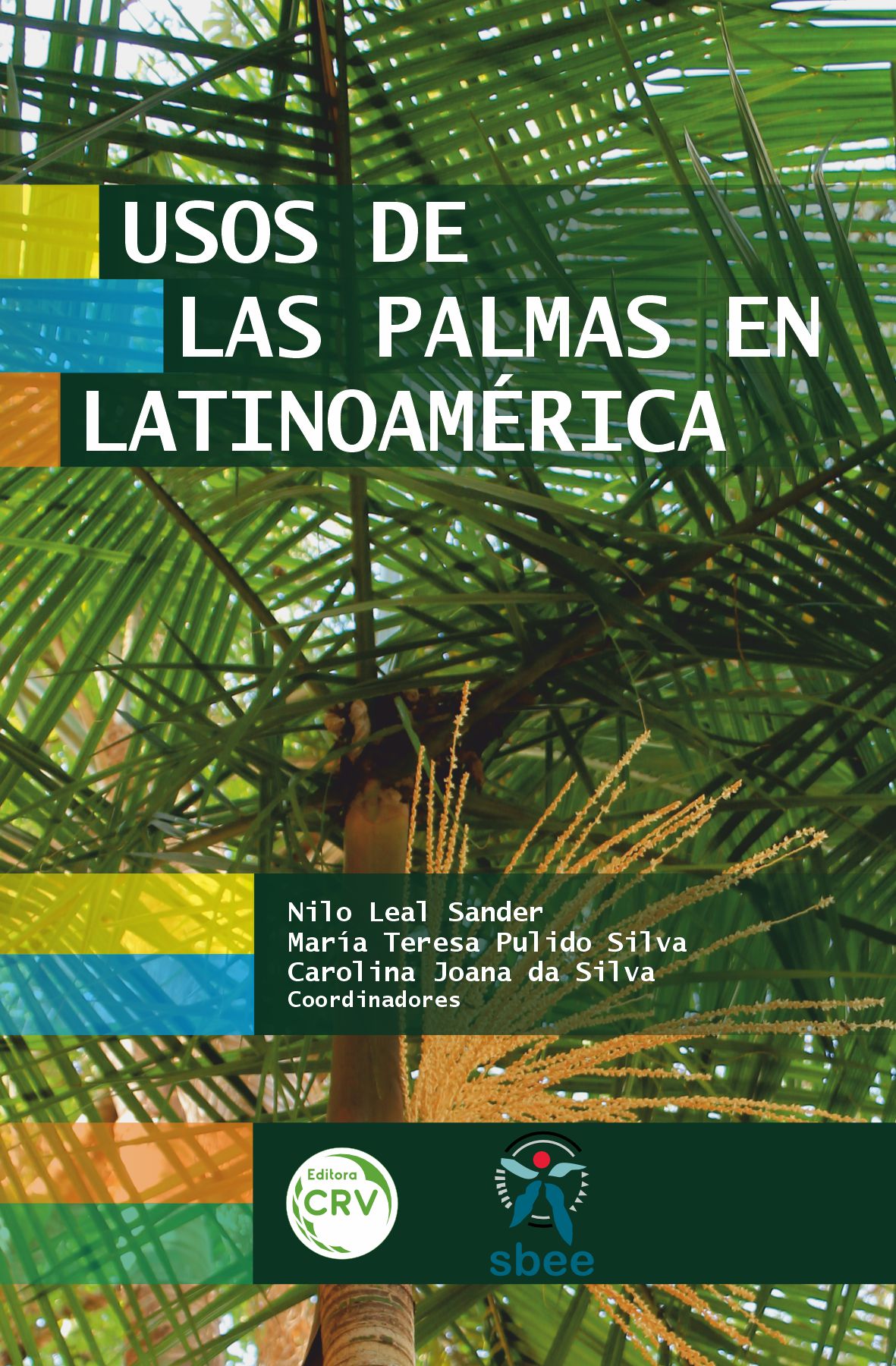 Capa do livro: USOS DE LAS PALMAS EN LATINOAMÉRICA