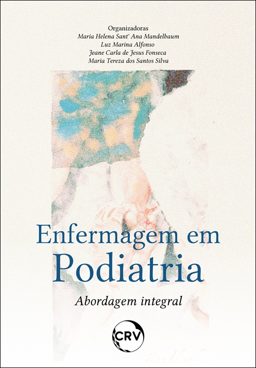 Capa do livro: Enfermagem em podiatria: <BR>Abordagem integral