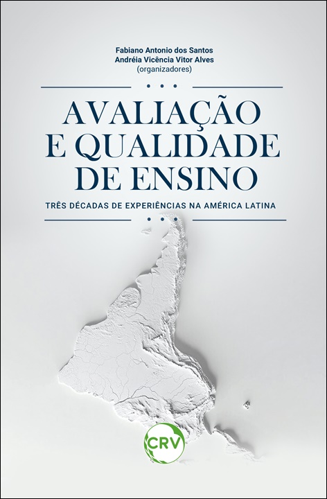 Capa do livro: Avaliação e qualidade de ensino: <BR>Três décadas de experiências na América Latina