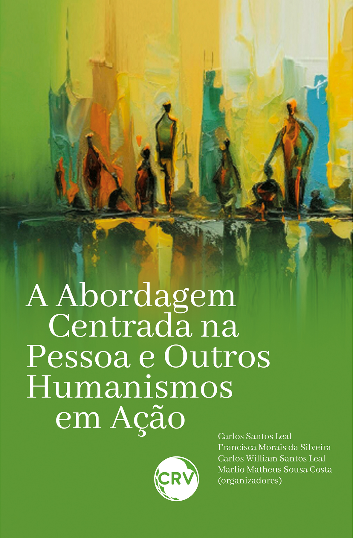 Capa do livro: A abordagem centrada na pessoa e outros humanismos em ação