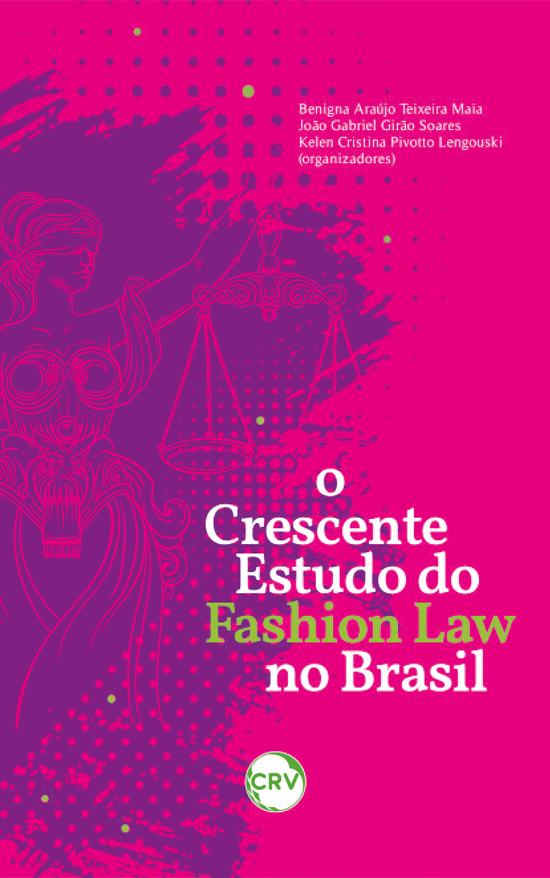 Capa do livro: O crescente estudo do fashion law no Brasil