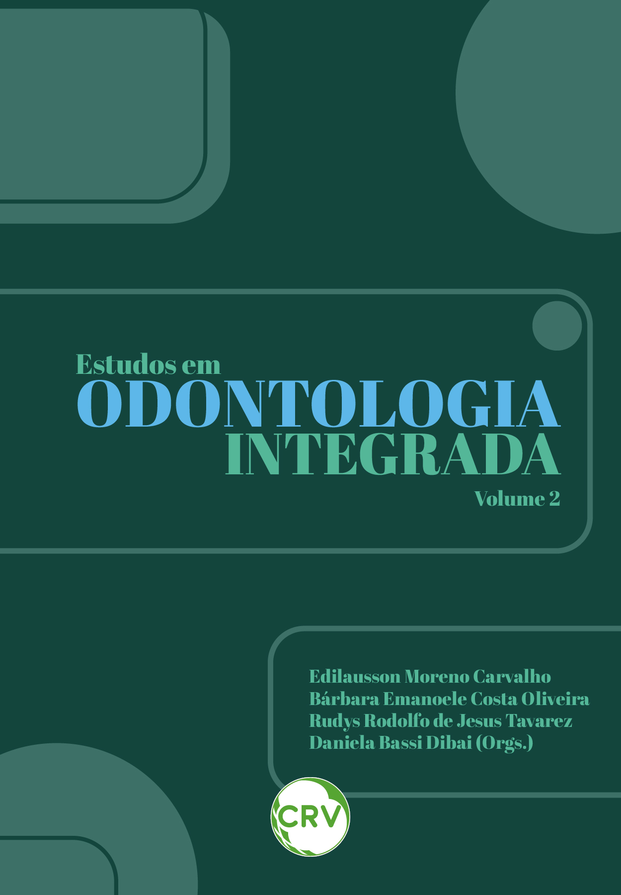 Capa do livro: Estudos em odontologia integrada – Vol. 02