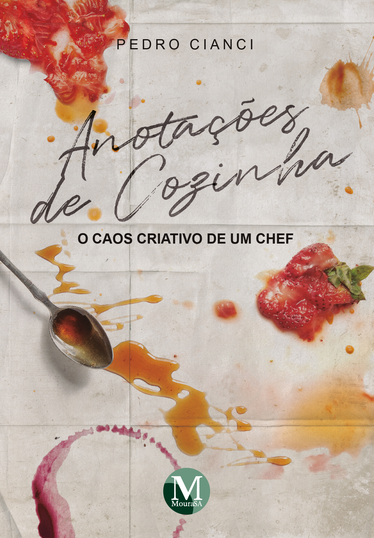 Capa do livro: Anotacoes de cozinha: <br>O caos criativo de um chef