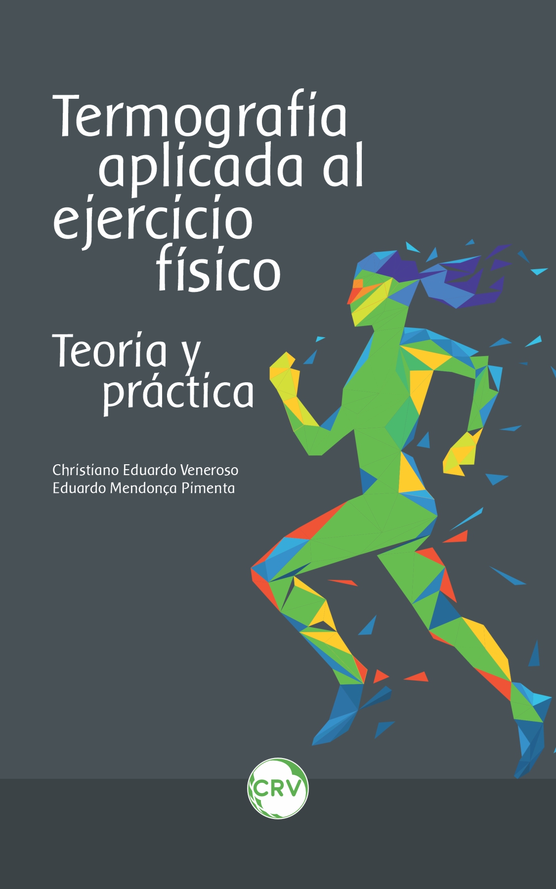 Capa do livro: Termografia aplicada al ejercicio físico: <BR>Teoría y práctica