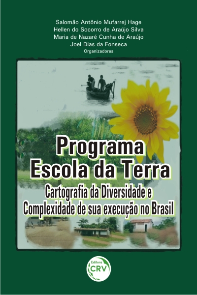 Capa do livro: PROGRAMA ESCOLA DA TERRA: <br>cartografia da diversidade e complexidade de sua execução no Brasil