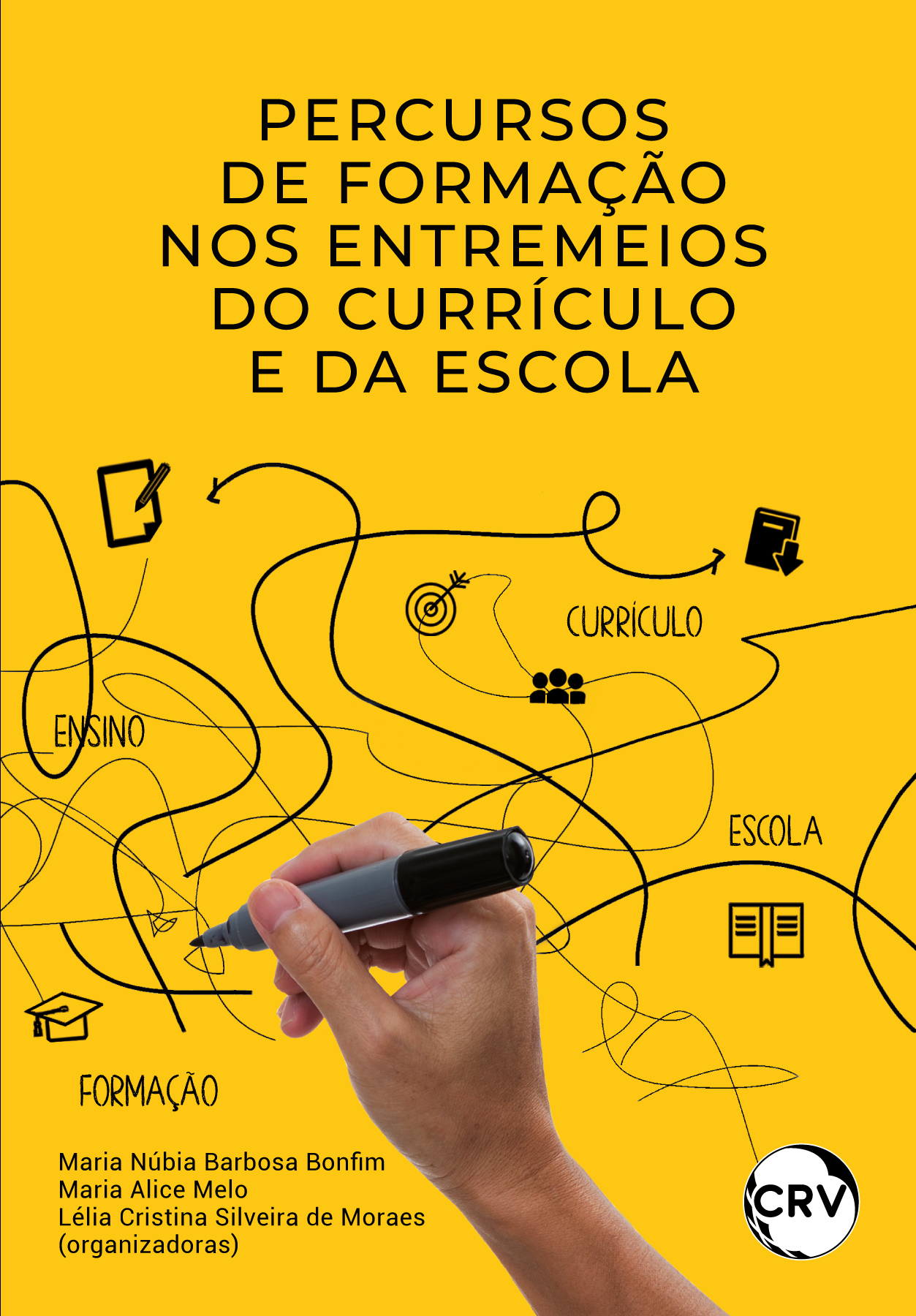 Capa do livro: Percursos de formação nos entremeios do currículo e da escola