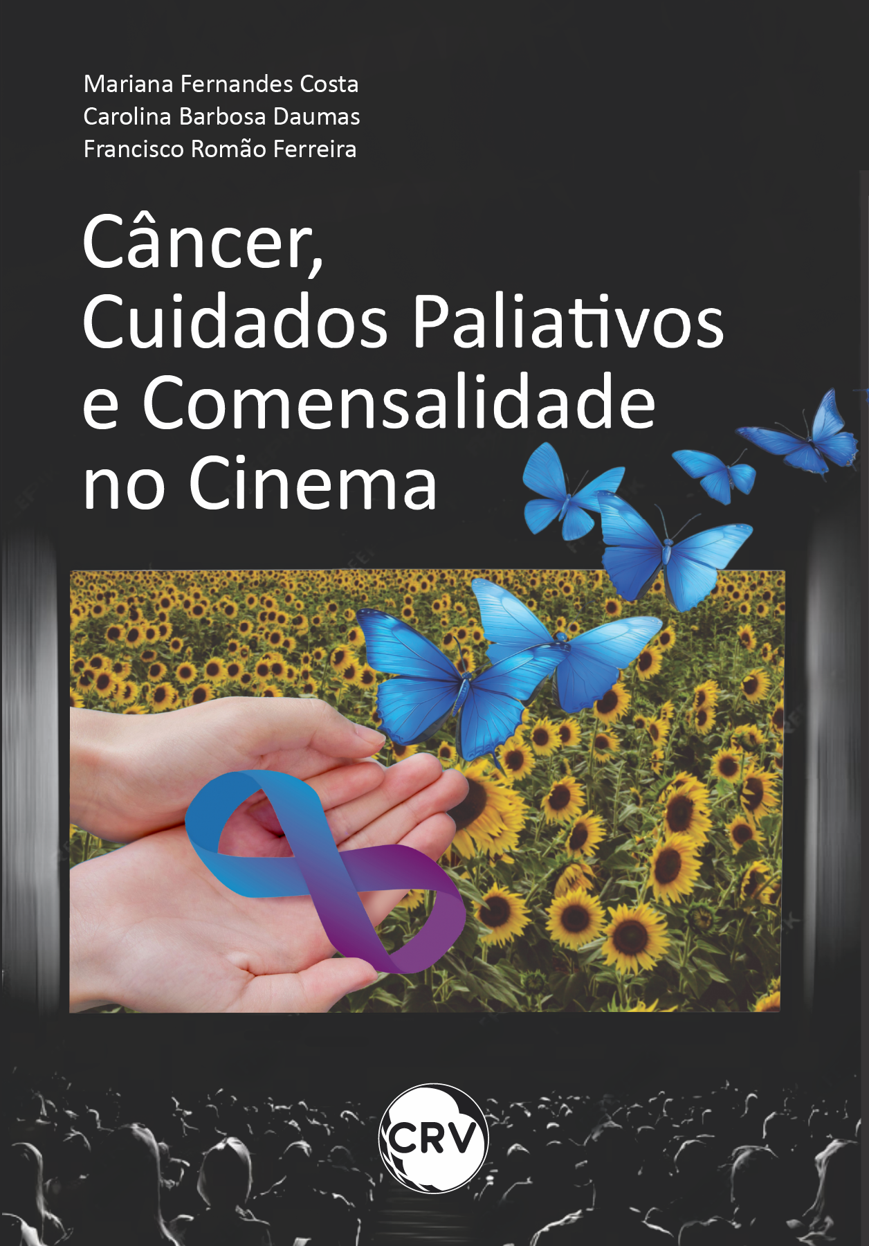 Capa do livro: Câncer, cuidados paliativos e comensalidade no cinema