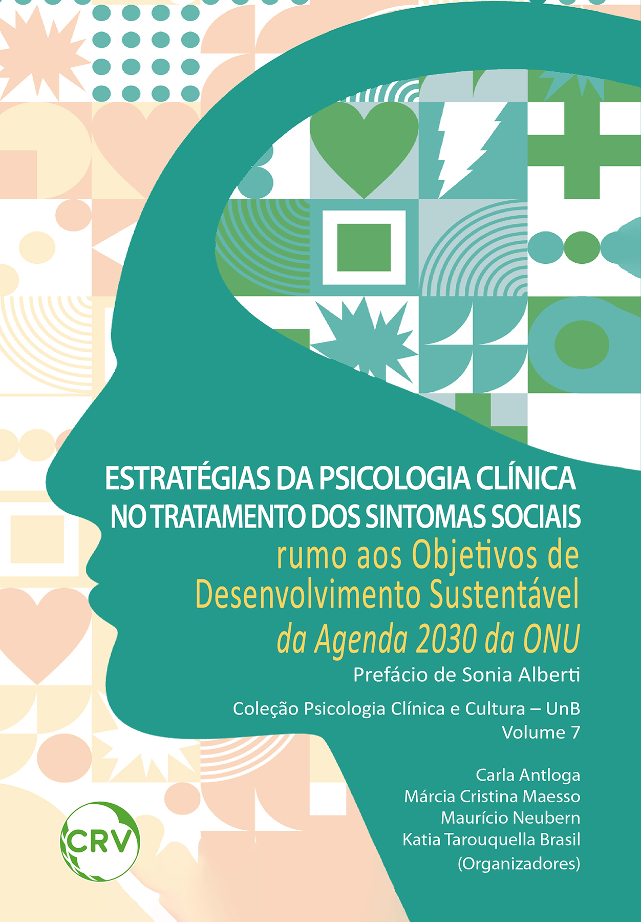 Capa do livro: Estratégias da psicologia clínica no tratamento dos sintomas sociais: <BR>Rumo aos objetivos de desenvolvimento sustentável da Agenda 2030 da ONU