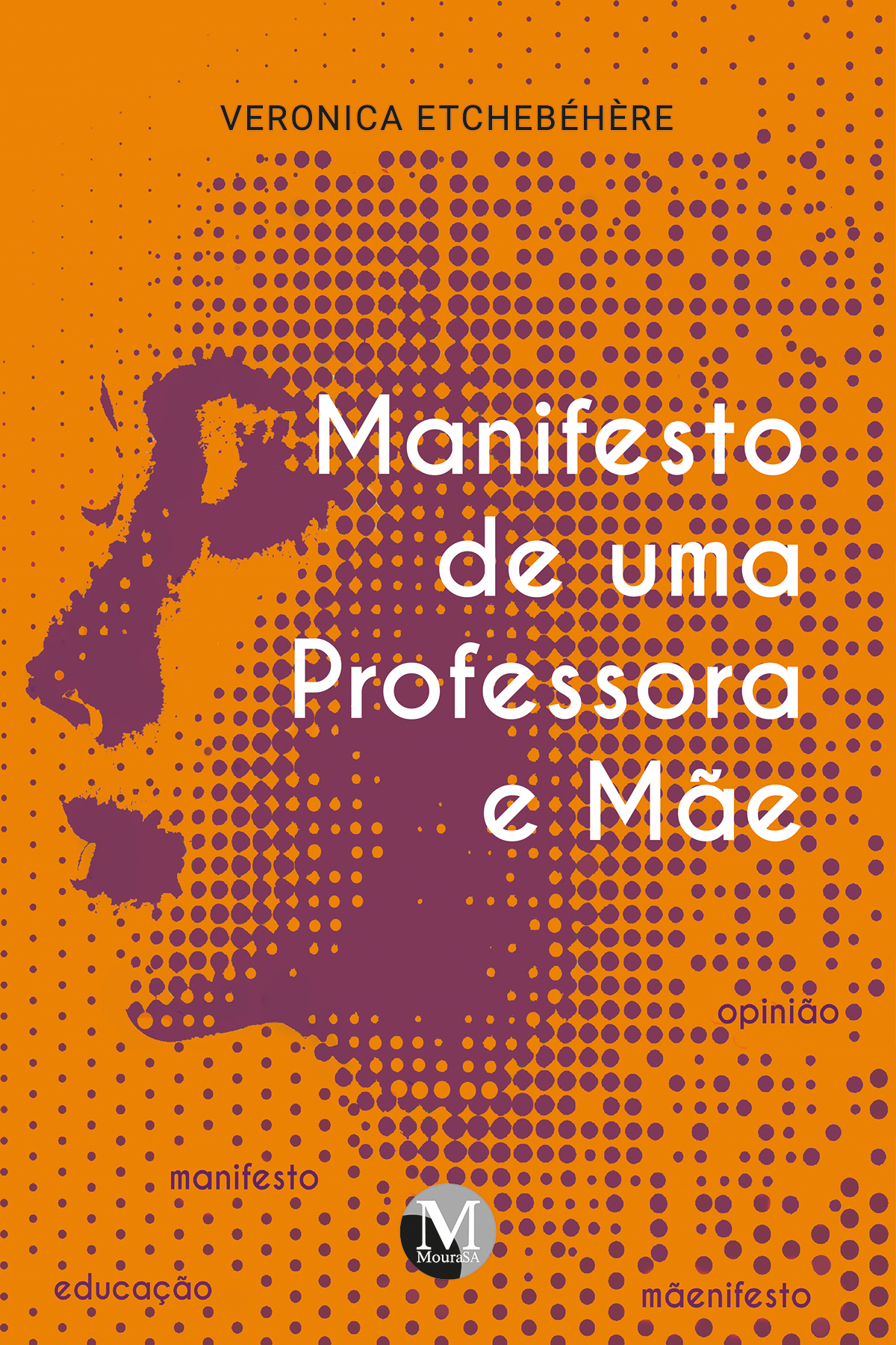 Capa do livro: Manifesto de uma professora e mãe