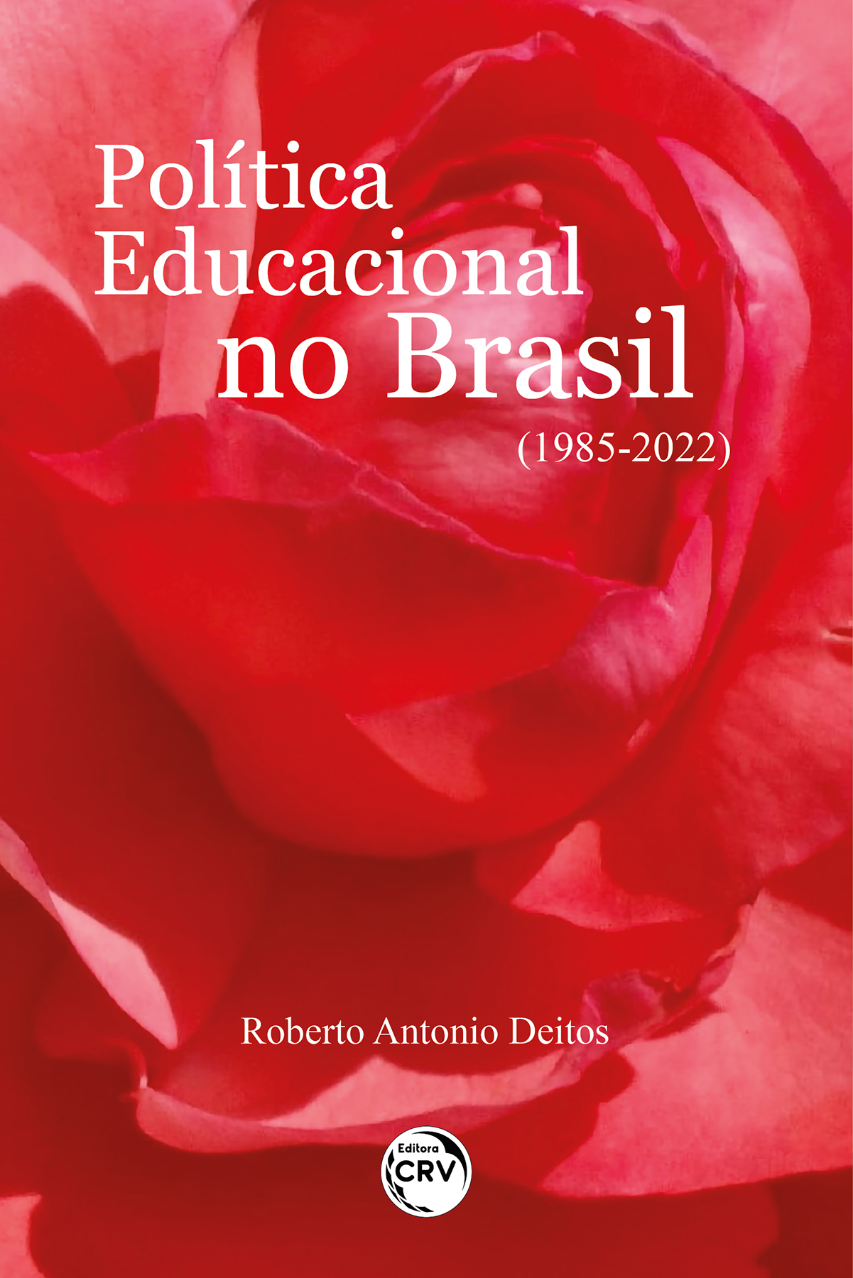 Capa do livro: POLÍTICA EDUCACIONAL NO BRASIL (1985-2022)