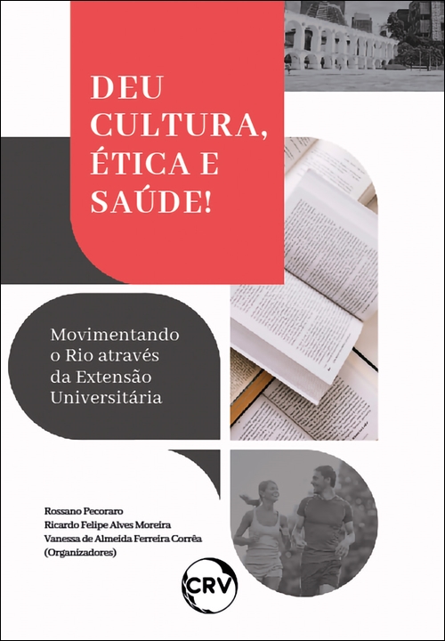 Capa do livro: Deu cultura, ética e saúde! <BR> Movimentando o Rio através da Extensão Universitária